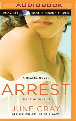 Arrest by June Gray