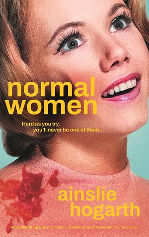 Normal Women by Ainslie Hogarth