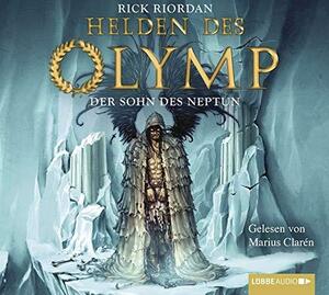 Der Sohn des Neptun (gekürztes Hörbuch) by Rick Riordan