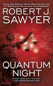 Quantum Night by Robert J. Sawyer