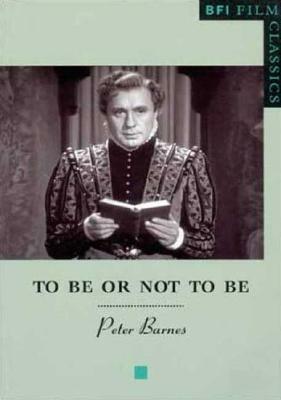 To Be or Not to Be by Peter Barnes