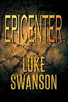 Epicenter by Luke Swanson