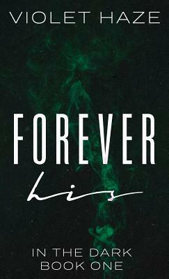 Forever His by Violet Haze