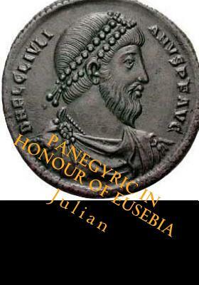 Panegyric in honour of Eusebia by Julian