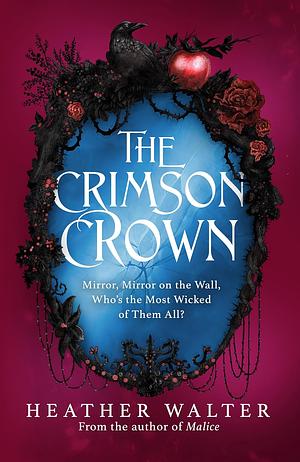 The Crimson Crown by Heather Walter