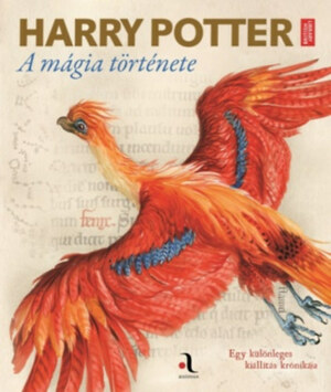 Harry Potter: A mágia története by British Library