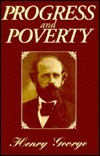 Progress and Poverty by Henry George