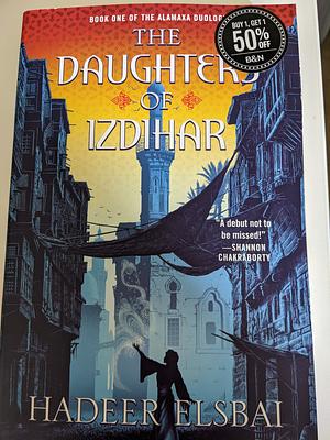 The Daughters of Izdihar by Hadeer Elsbai