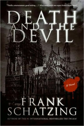 De dood en de duivel by Frank Schätzing