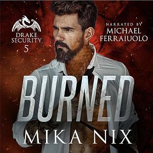 Burned by Mika Nix