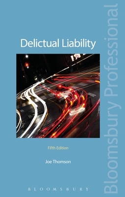 Delictual Liability by Joe Thomson