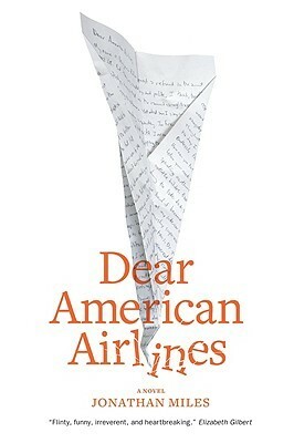 Dear American Airlines by Jonathan Miles