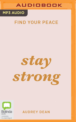 Stay Strong by Audrey Dean