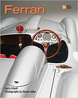 Ferrari by Larry Edsall, Dennis Adler