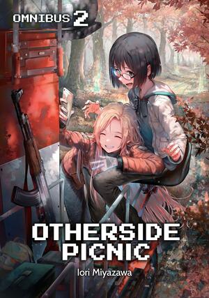 Otherside Picnic: Omnibus 2 by Iori Miyazawa