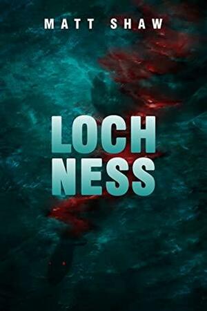 Loch Ness by Matt Shaw