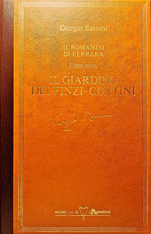 Il giardino dei Finzi Contini by Giorgio Bassani
