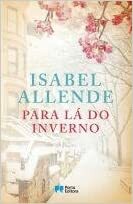 Para Lá do Inverno by Isabel Allende