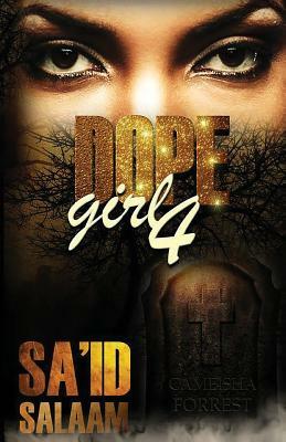 Dope Girl 4 by Sa'id Salaam