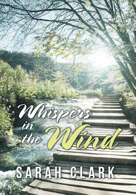 Whispers in the Wind by Sarah Clark