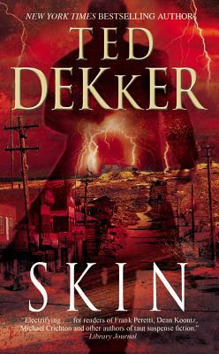 Skin by Ted Dekker