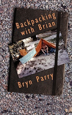 Backpacking with Brian by Bryn Parry