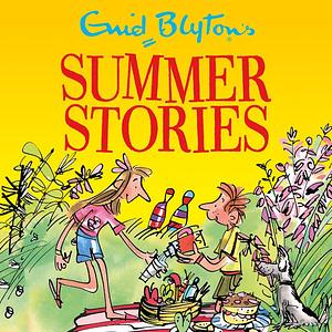 Enid Blyton's Summer Stories (Bumper Short Story Collections) by Enid Blyton