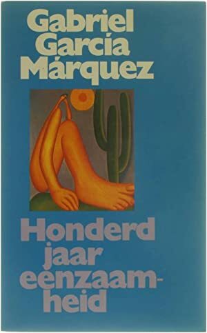 Honderd jaar eenzaamheid by Gabriel García Márquez