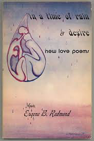 In a Time of Rain and Desire: New Love Poems by Eugene B. Redmond