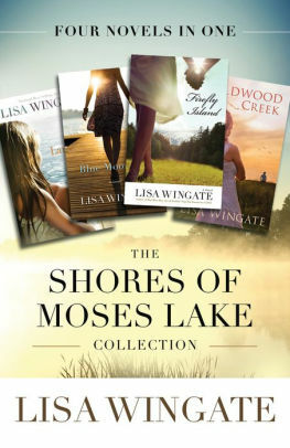 The Shores of Moses Lake Collection by Lisa Wingate