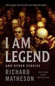 I Am Legend by Richard Matheson