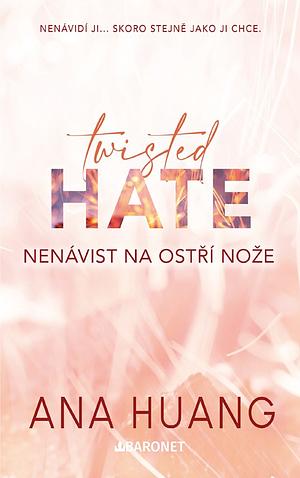 Twisted hate - nenávist na ostří nože by Ana Huang