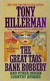 The Great Taos Bank Robbery by Tony Hillerman