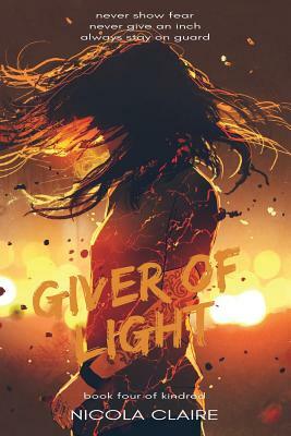 Giver Of Light (Kindred, Book 4) by Nicola Claire