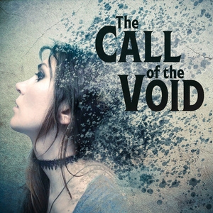 The Call of the Void by Josie Herman, Michael Herman