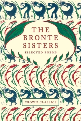 The Bronte Sisters: Selected Poems by William Blake