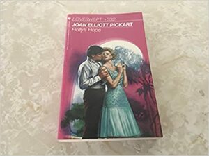 Holly's Hope by Joan Elliott Pickart