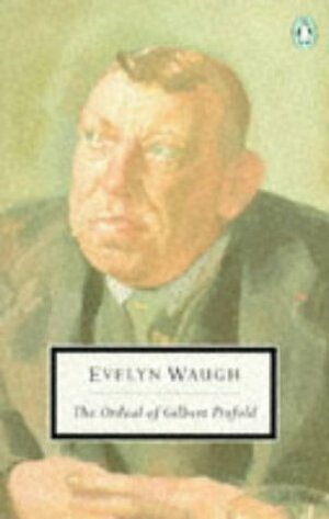 The Ordeal Of Gilbert Pinfold by Evelyn Waugh