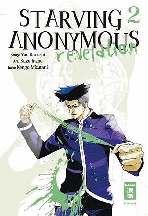 Starving Anonymous Re:velation 02 by Kazu Inabe
