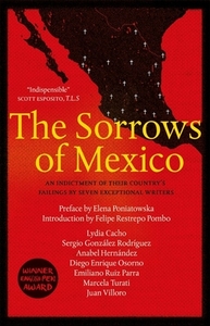 The Sorrows of Mexico by Juan Villoro, Anabel Hernández, Lydia Cacho