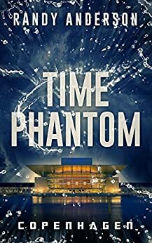 Time Phantom II: Copenhagen by Randy Anderson