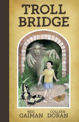 Troll Bridge by Neil Gaiman