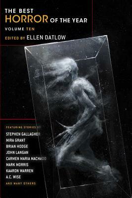 The Best Horror of the Year Volume Ten by Ellen Datlow