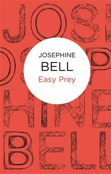 Easy Prey by Josephine Bell