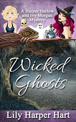 Wicked Ghosts by Lily Harper Hart