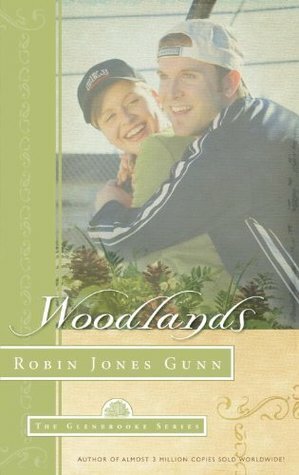 Woodlands by Robin Jones Gunn