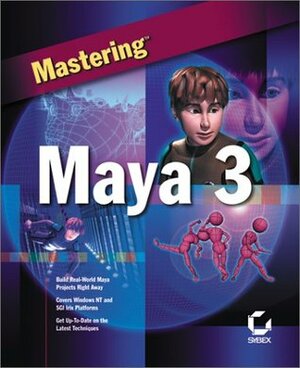 Mastering Maya 3 by Peter Lee, John L. Kundert-Gibbs