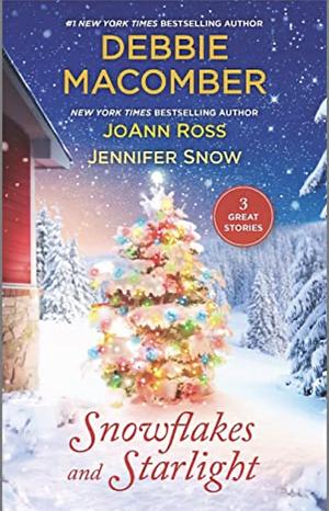 Snowflakes and Starlight by Debbie Macomber, Jennifer Snow, JoAnn Ross