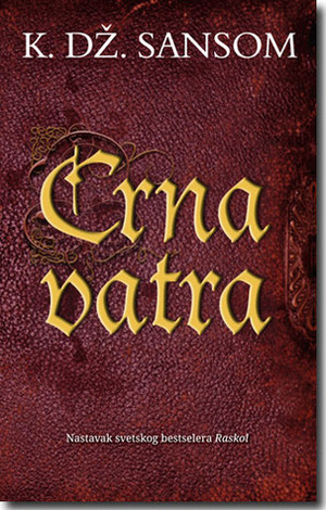 Crna vatra by C.J. Sansom