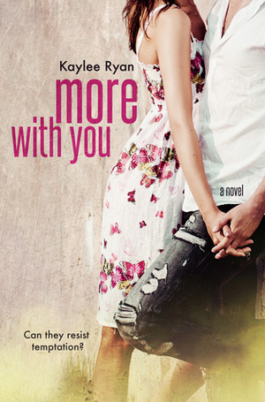 More with You by Kaylee Ryan